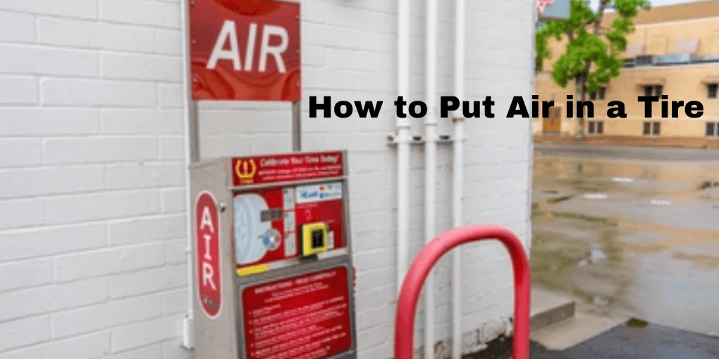 how to put air in a tire