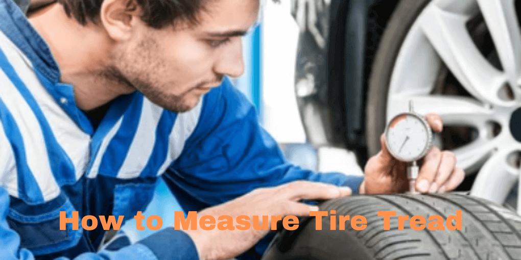 How to Measure Tire Tread