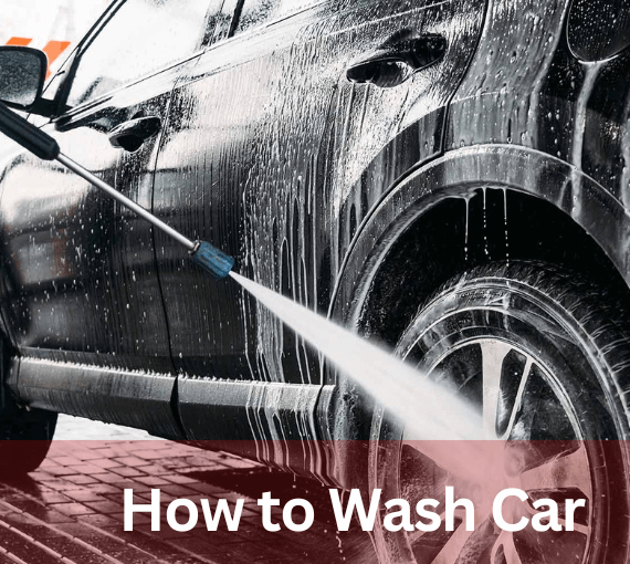 How to Wash Car