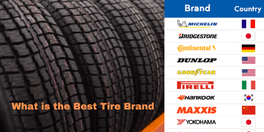 What is the Best Tire Brand