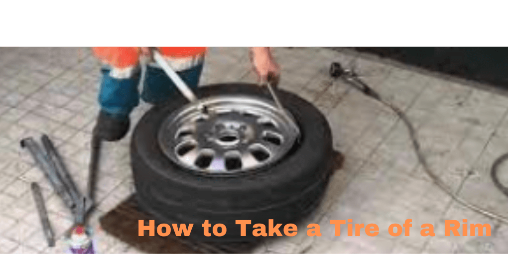 how to take a tire of a rim